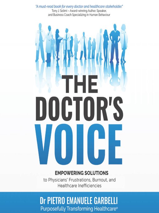 Title details for The Doctor's Voice by Dr Pietro Emanuele Garbelli - Available